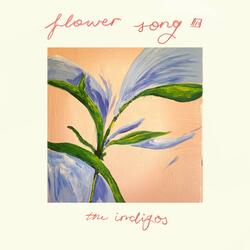 Flower Song