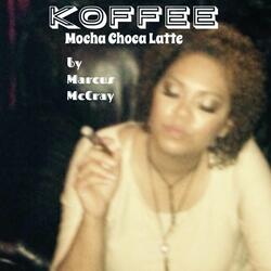 Koffee Mocha Choca Latte
