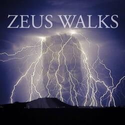 Zeus Walks