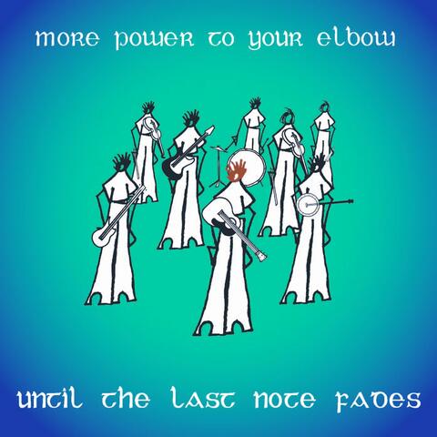 Until the Last Note Fades