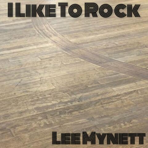 I Like to Rock