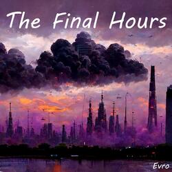The Final Hours