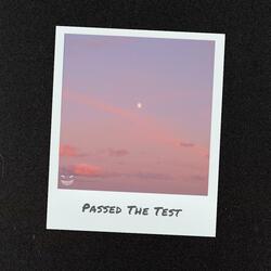 Passed the Test