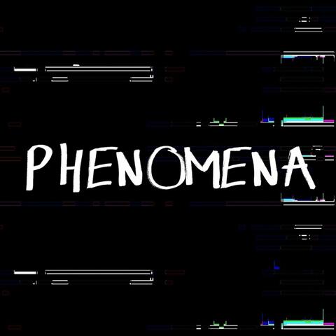 Phenomena