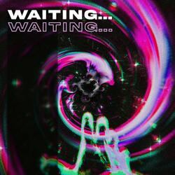 Waiting