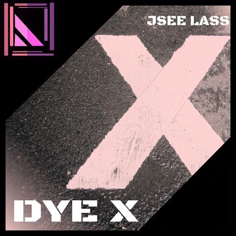 Dye X