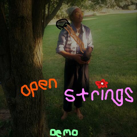Open Strings (Demo)