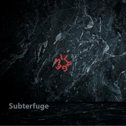 Subterfuge