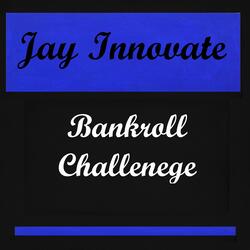 Bankroll Challenge