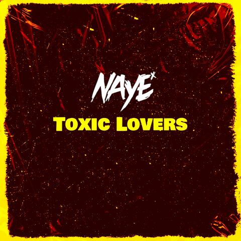 Toxic Lovers