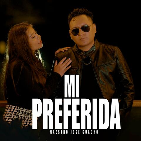 Mi Preferida
