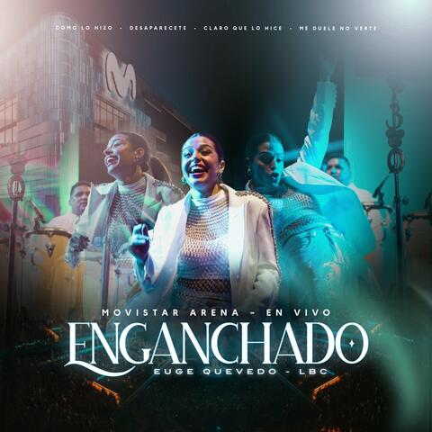Enganchado Movistar Arena