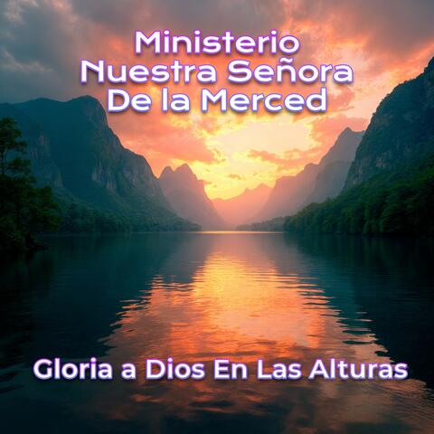 Gloria A Dios En Las Alturas