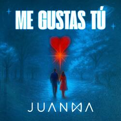 Me Gustas Tú