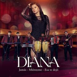 Jamás / Miénteme / Esa Te Dejó