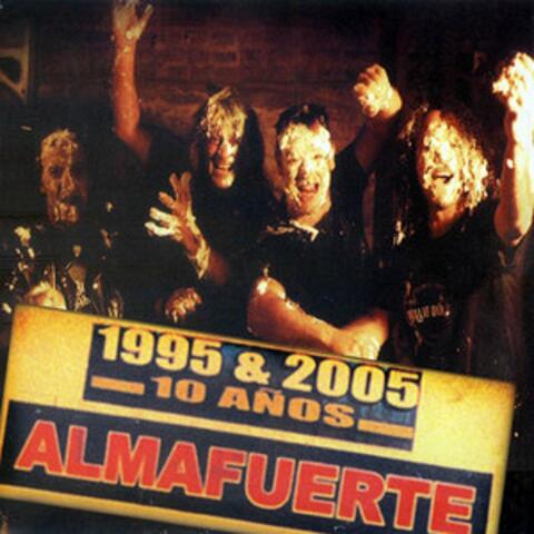 1995 & 2005 10 Años
