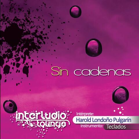 Sin Cadenas