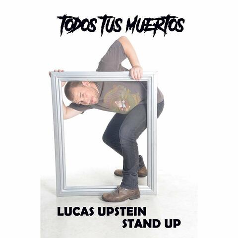 Todos tus muertos