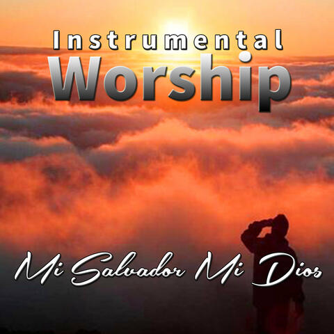 Mi Salvador Mi Dios