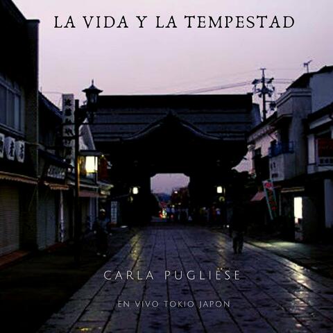 La Vida Y La Tempestad (En Vivo Tokio, Japón)