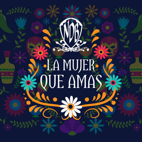 La Mujer Que Amas