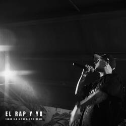 El Rap Y Yo
