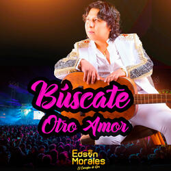 Búscate Otro Amor