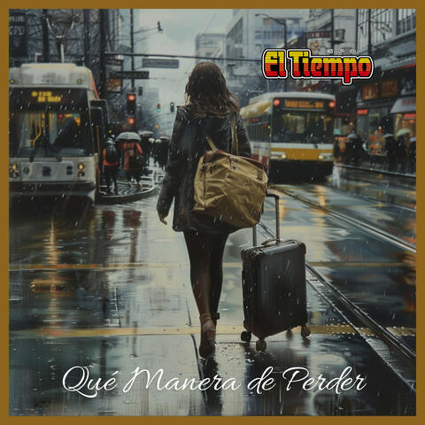 Qué Manera De Perder
