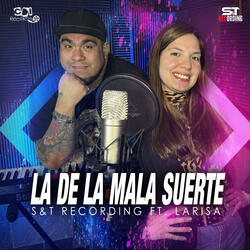 La De La Mala Suerte
