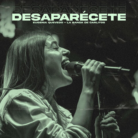 Desaparécete