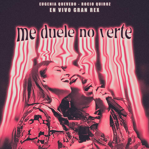 Me Duele No Verte