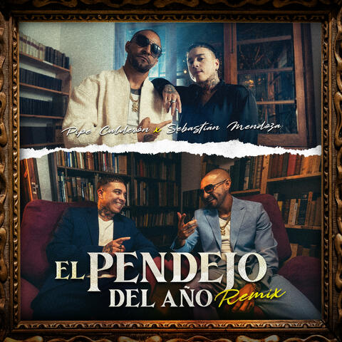 El Pendejo Del Año (Remix)