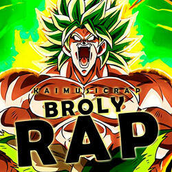BROLY RAP