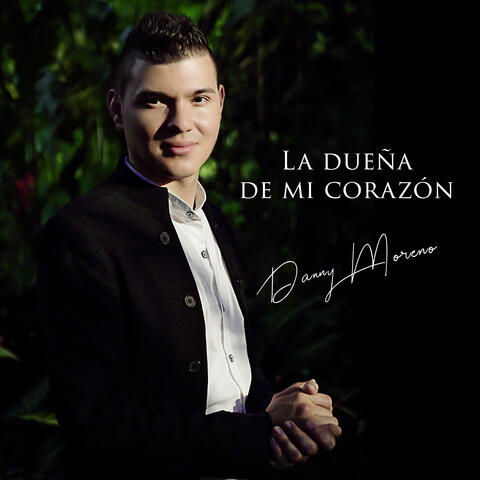 La Dueña De Mi Corazón