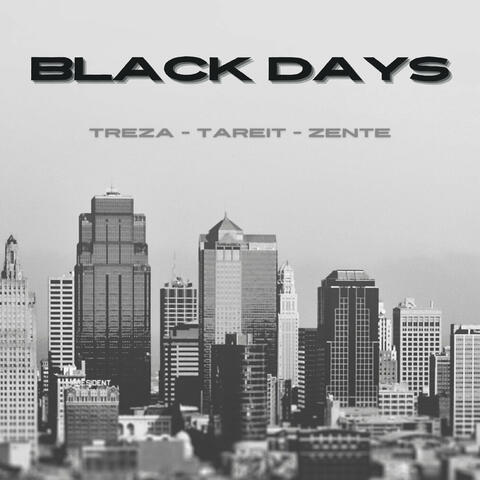 BLACK DAYS