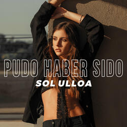 Pudo Haber Sido