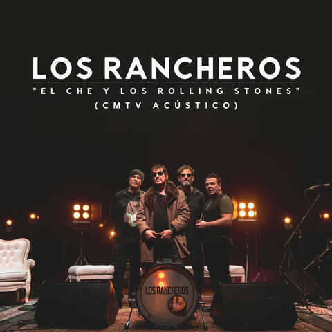 El Che y Los Rolling Stones (CMTV Acústico)
