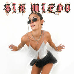 Sin Miedo