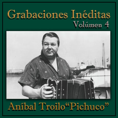 Grabaciones Inéditas Vol. 4