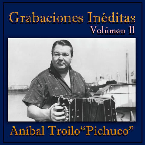 Grabaciones Inéditas Vol. 11