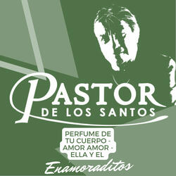 Perfume De Tu Cuerpo - Amor Amor - Ella y Él Enamoraditos (Enganchados)