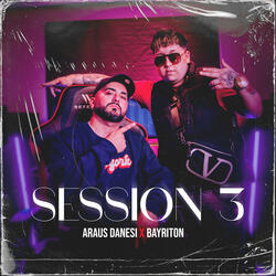 Session #3 Araus Danesi Y Bayriton