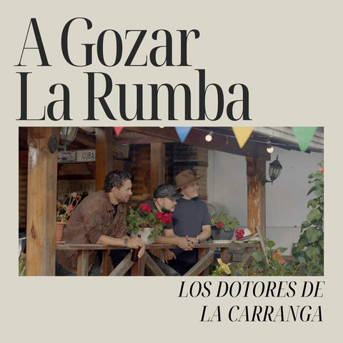 A Gozar La Rumba