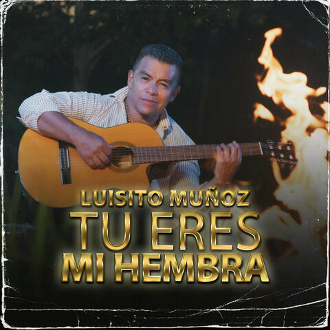 Tu Eres Mi Hembra
