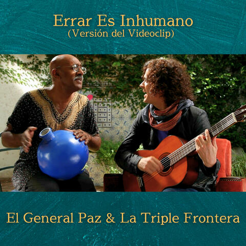 Errar Es Inhumano (Versión Videoclip)