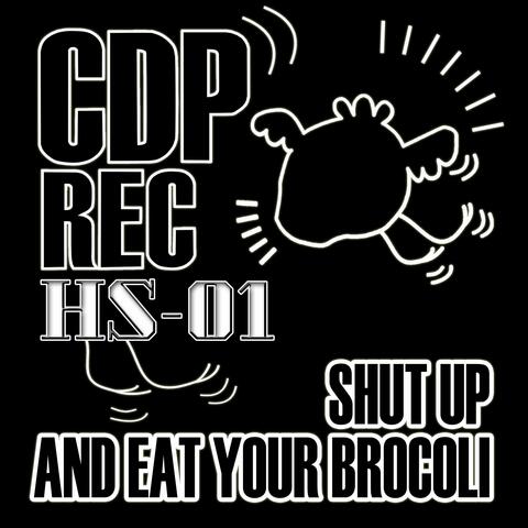Shut Up And Eat Your Broccoli