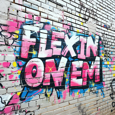 Flexin' on Em
