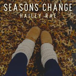 Seasons Change