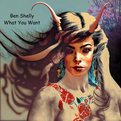 What You Want