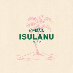 Isulanu Pt.2